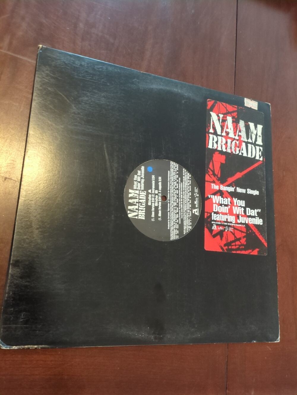 Naam Brigade~What You Doin' Wit Dat featuring Juvenile 12" Single~Hip-Hop / Rap
